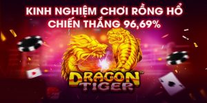 Hướng Dẫn Chơi Rồng Hổ Và Thủ Thuật Thú Vị Từ Cao Thủ